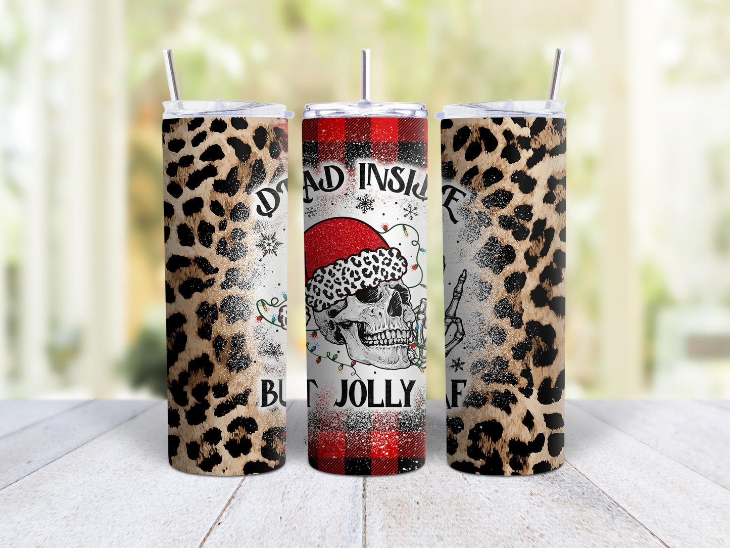 Dead Inside But Jolly AF Tumbler
