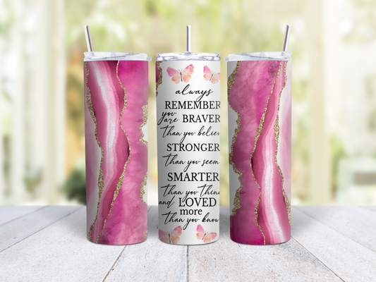 Braver Stronger Smarter Loved Marbled Motivational Tumbler
